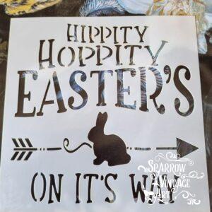 Easter - Hippity Hoppity Easter's on it's way - Stencil